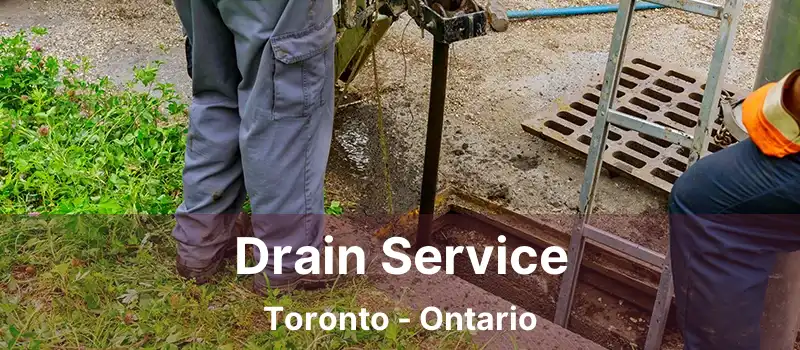  Drain Service Toronto - Ontario